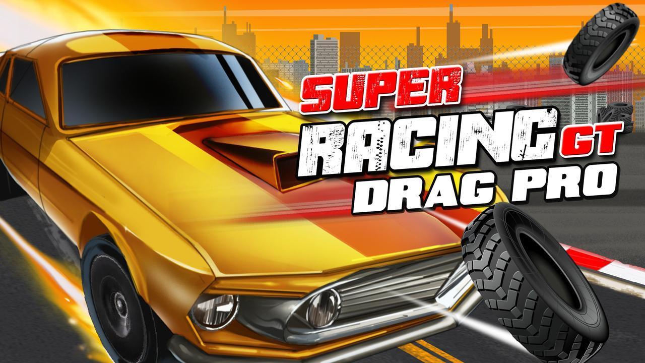 Super Racing GT : Drag Pro  screenshots 5